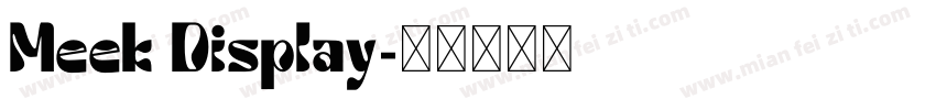 Meek Display字体转换
